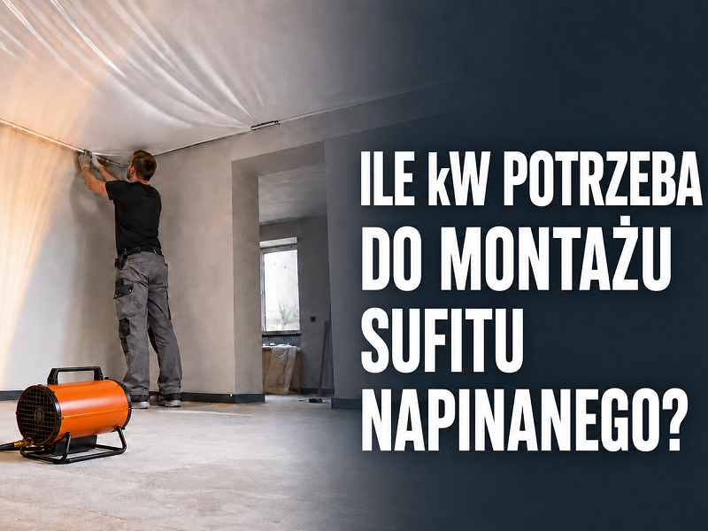 Nagrzewnica gazowa podczas montażu sufitu napinanego
